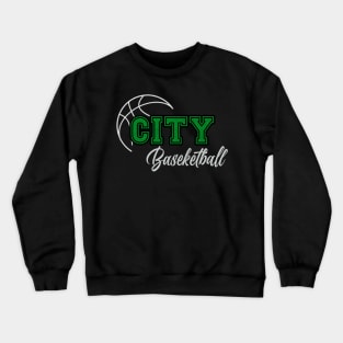 Classic Name City Vintage Styles Green Basketball Crewneck Sweatshirt